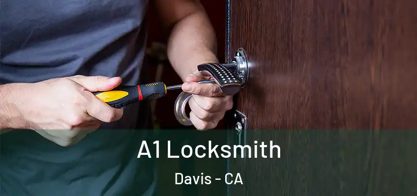  A1 Locksmith Davis - CA
