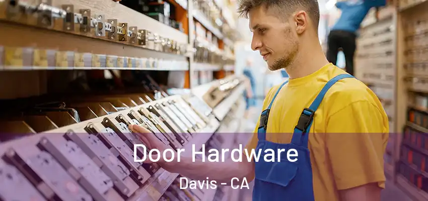  Door Hardware Davis - CA